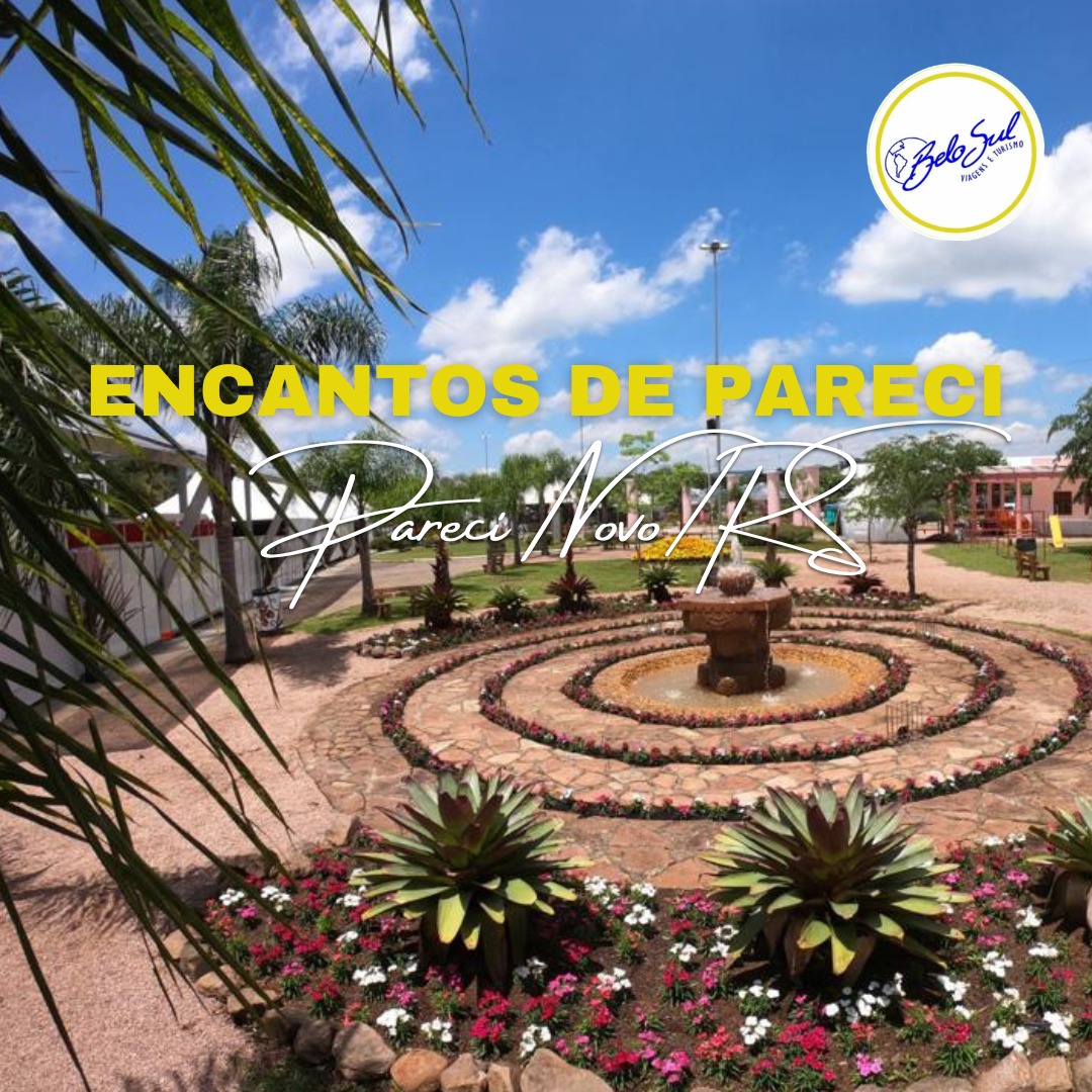Encantos de Pareci Novo/RS