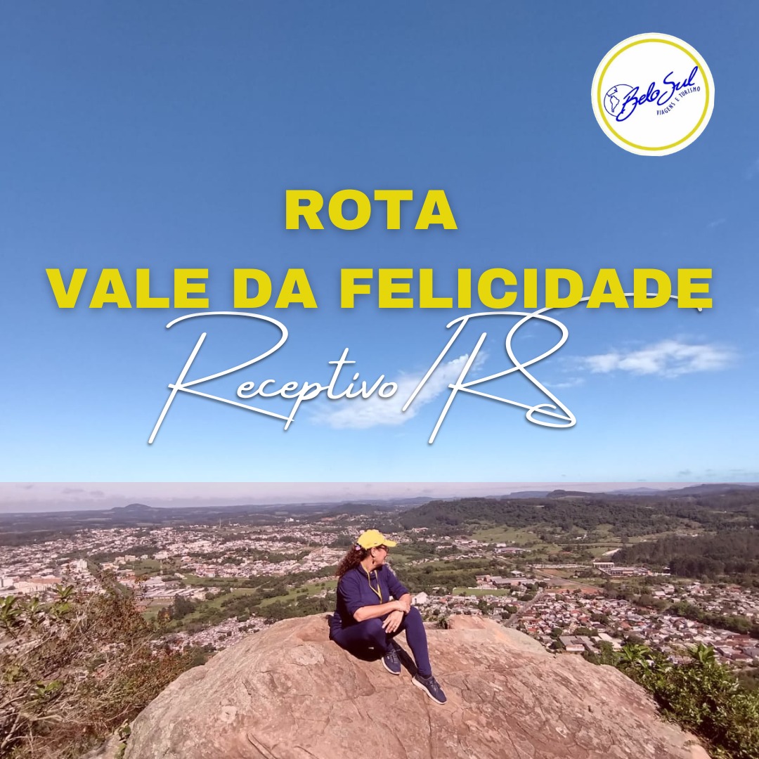 Rota Vale da Felicidade RS